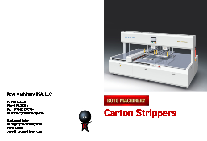 Off-line Carton Strippers: These machines are suitable for products like hand tags, clothing labels, cards, medicine and cigarette boxes, small toy boxes, and more. Their main movement is combined by a hydraulic system integrated with servo motor, which has a low failure rate. These machines are very convenient when removing the finished product.
