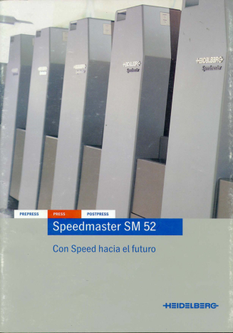 Heidelberg Speedmaster 52 CP2000: The Heidelberg Speedmaster SM 52 sets a high standard. With over 10,000 presses sold, it is the most successful high-end machine for printing high-quality commercial work in the 35x50cm format. *Heidelberg, the Heidelberg logotype, Alcolor and Prinect are registered trademarks of Heidelberger Druckmaschinen AG in the U.S. and other countries.
